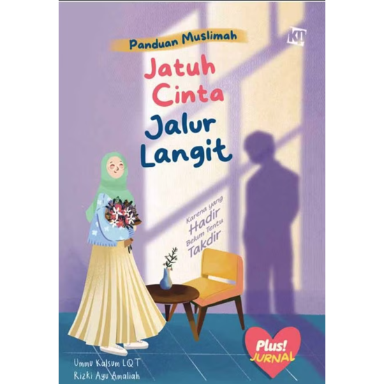 Panduan Muslimah Jatuh Cinta Lewat Jalur Langit Panduan Muslimah Jatuh Cinta Lewat Jalur Langit