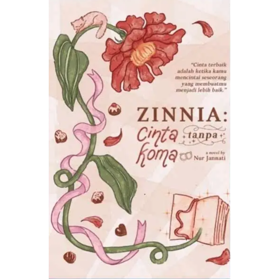 Zinnia : Cinta Tanpa Koma Zinnia : Cinta Tanpa Koma