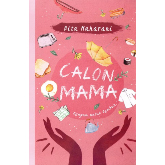 Calon Mama Calon Mama