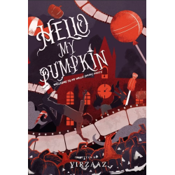 Hello My Pumpkin Hello My Pumpkin