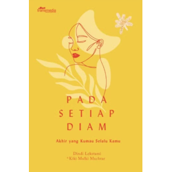 Pada Setiap Diam Pada Setiap Diam