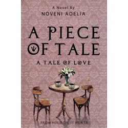 A Piece Of Tales (A Tale Of Love) A Piece Of Tales (A Tale Of Love)