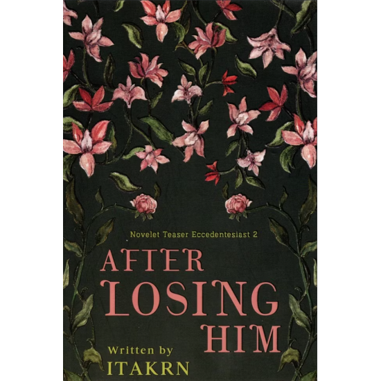 After Losing Him After Losing Him