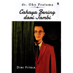 Cahaya Bening dari Jambi Cahaya Bening dari Jambi