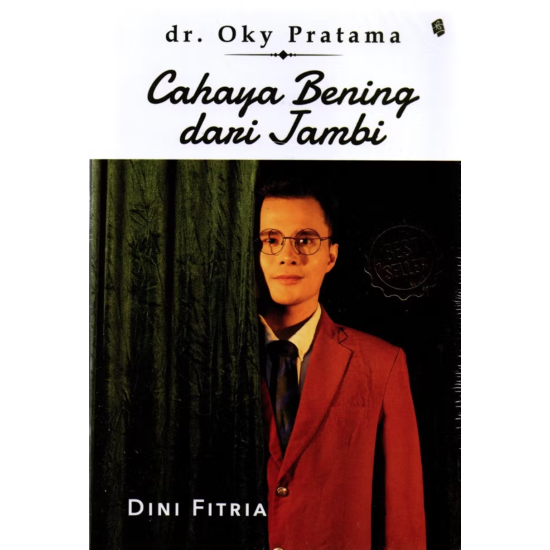 Cahaya Bening dari Jambi Cahaya Bening dari Jambi