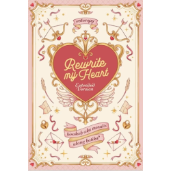 Rewrite My Heart : Extended Version Rewrite My Heart : Extended Version