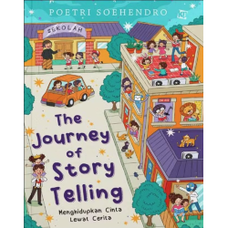 The Journey of Storytelling The Journey of Storytelling