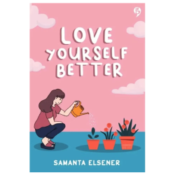 Love Yourself Better Love Yourself Better
