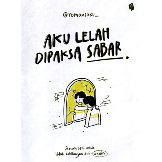 Aku Lelah Dipaksa Sabar Aku Lelah Dipaksa Sabar