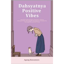 Dahsyatnya Positive Vibes Dahsyatnya Positive Vibes