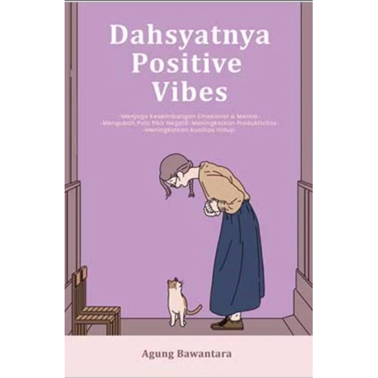 Dahsyatnya Positive Vibes Dahsyatnya Positive Vibes