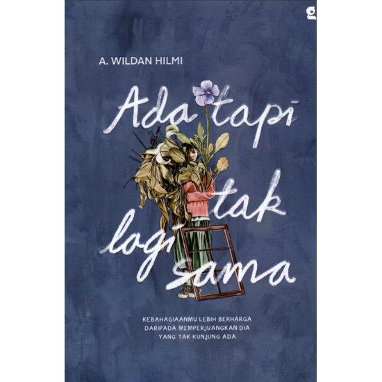 Ada tapi Tak Lagi Sama Ada tapi Tak Lagi Sama