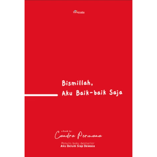 Bismillah, Aku Baik - Baik Saja Bismillah, Aku Baik - Baik Saja