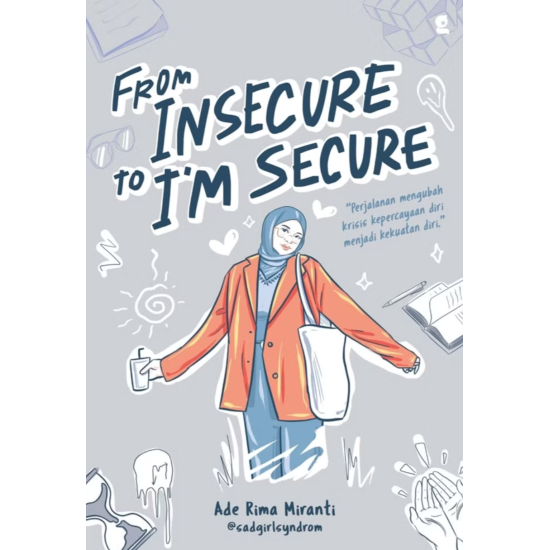 From Insecure to I'm Secure From Insecure to I'm Secure