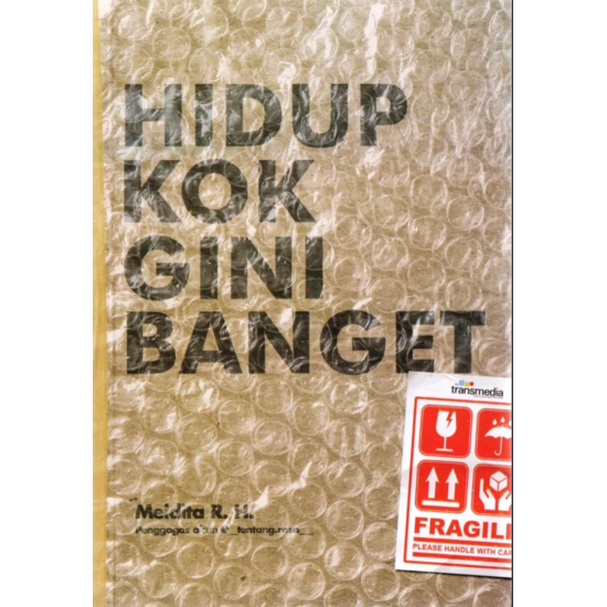 Hidup Kok Gini Banget