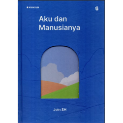Aku dan Manusianya Aku dan Manusianya