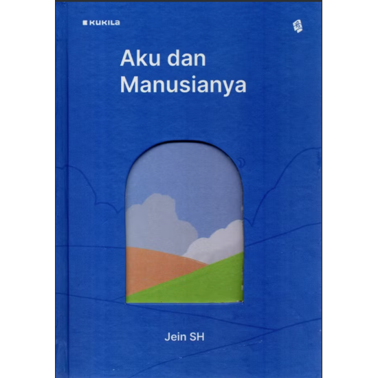 Aku dan Manusianya Aku dan Manusianya