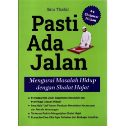 Pasti Ada Jalan : Menguasai Masalah Hidup Dengan Shalat Hajat Pasti Ada Jalan : Menguasai Masalah Hidup Dengan Shalat Hajat