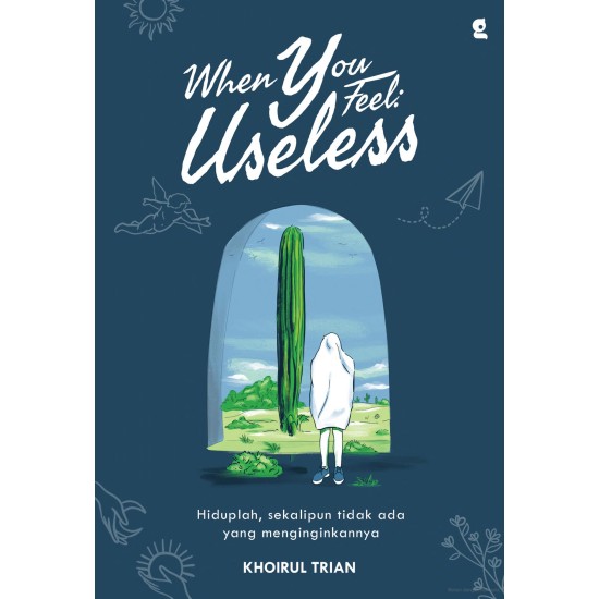 When You Feel: Useless