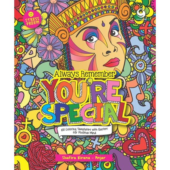 Always Remember: You'Re Special (100 Coloring Templates With Quotes For Positive Mind)