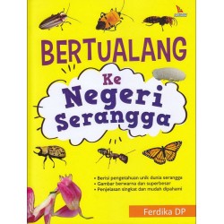Bertualang Ke Negeri Serangga Bertualang Ke Negeri Serangga