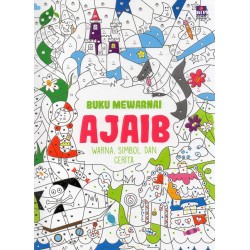 Buku Mewarnai Ajaib : Warna, Simbol, dan Cerita Buku Mewarnai Ajaib : Warna, Simbol, dan Cerita