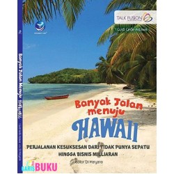Banyak Jalan Menuju Hawai Banyak Jalan Menuju Hawai