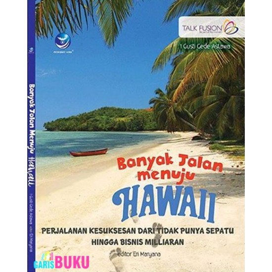 Banyak Jalan Menuju Hawai