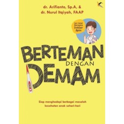 Berteman Dengan Demam Berteman Dengan Demam