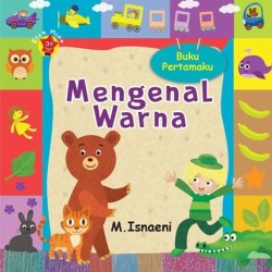 Buku Pertamaku Mengenal Warna Buku Pertamaku Mengenal Warna