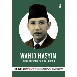 Buku Saku Tempo: Wahid Hasyim Buku Saku Tempo: Wahid Hasyim