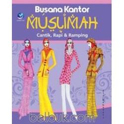 Busana Kantor Muslimah, Cantik, Rapi Dan Ramping Busana Kantor Muslimah, Cantik, Rapi Dan Ramping