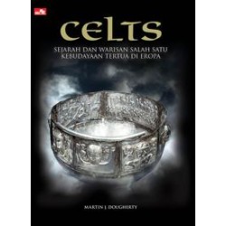 Celt: Sejarah dan Warisan Salah Satu Budaya Tertua di Eropa Celt: Sejarah dan Warisan Salah Satu Budaya Tertua di Eropa