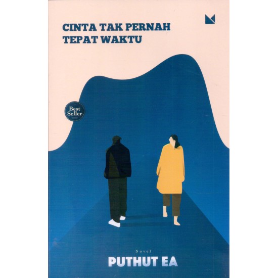 Cinta Tak Pernah Tepat Waktu (New Cover)