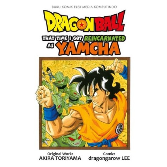 Dragon Ball: that time I got reincarnated as Yamcha