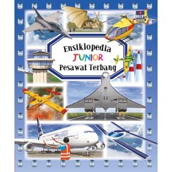 Ensiklopedia Junior : Pesawat Terbang Ensiklopedia Junior : Pesawat Terbang