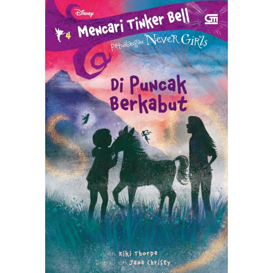 Finding Tinker Bell: Di Puncak Berkabut (Up the Misty Peak)