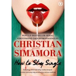 How To Stay Single How To Stay Single