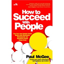 How To Succeed With People  How To Succeed With People