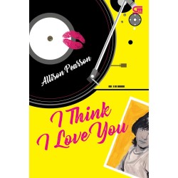 I Think I Love You I Think I Love You