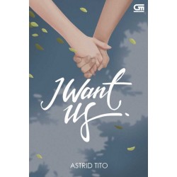 I Want Us I Want Us