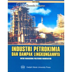 Industri Petrokimia Dan Dampak Lingkungannya Industri Petrokimia Dan Dampak Lingkungannya