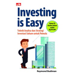 Investing Is Easy Teknik Analisa Dan Strategi Investasi Saham Untuk Pemula Investing Is Easy Teknik Analisa Dan Strategi Investasi Saham Untuk Pemula