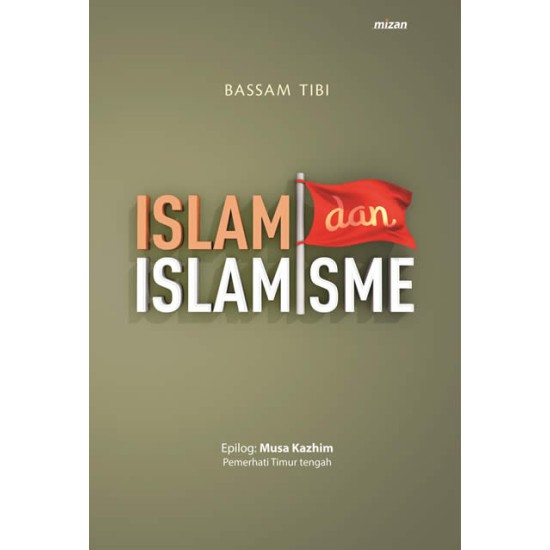 Islam dan Islamisme