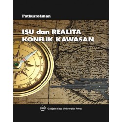Isu Dan Realita Konflik Kawasan Isu Dan Realita Konflik Kawasan