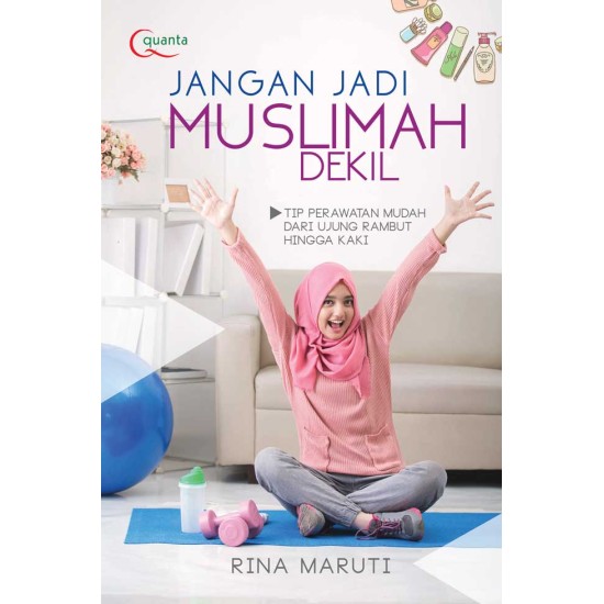 Jangan Jadi Muslimah Dekil