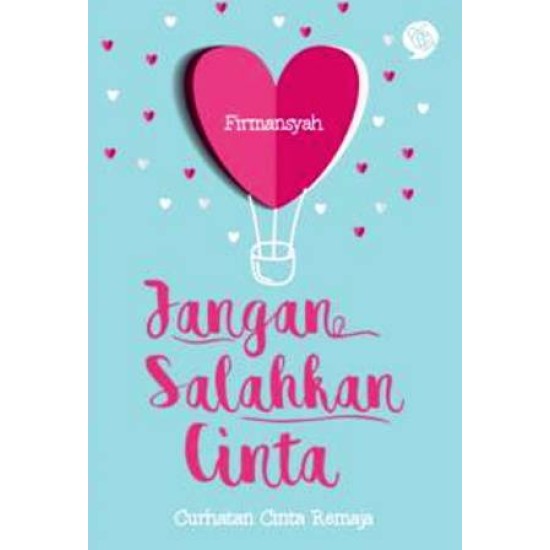 Jangan Salahkan Cinta