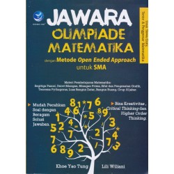 Jawara Olimpiade Matematika Dengan Metode Open Ended Approach Untuk SMA