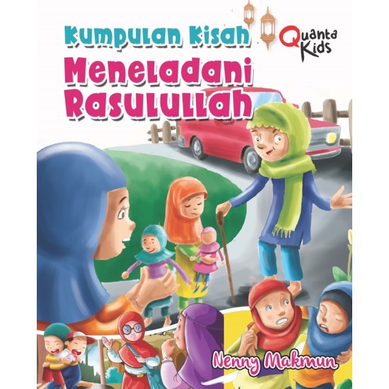 Kumpulan kisah Meneladani Rasulullah