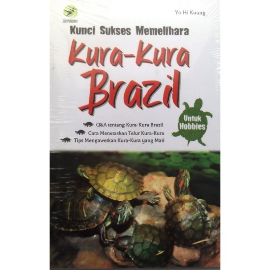 Kunci Sukses Memelihara Kura-kura Brazil